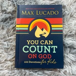 🔹You Can Count on God 100 Devotions for Kids by Max Lucado Brand New